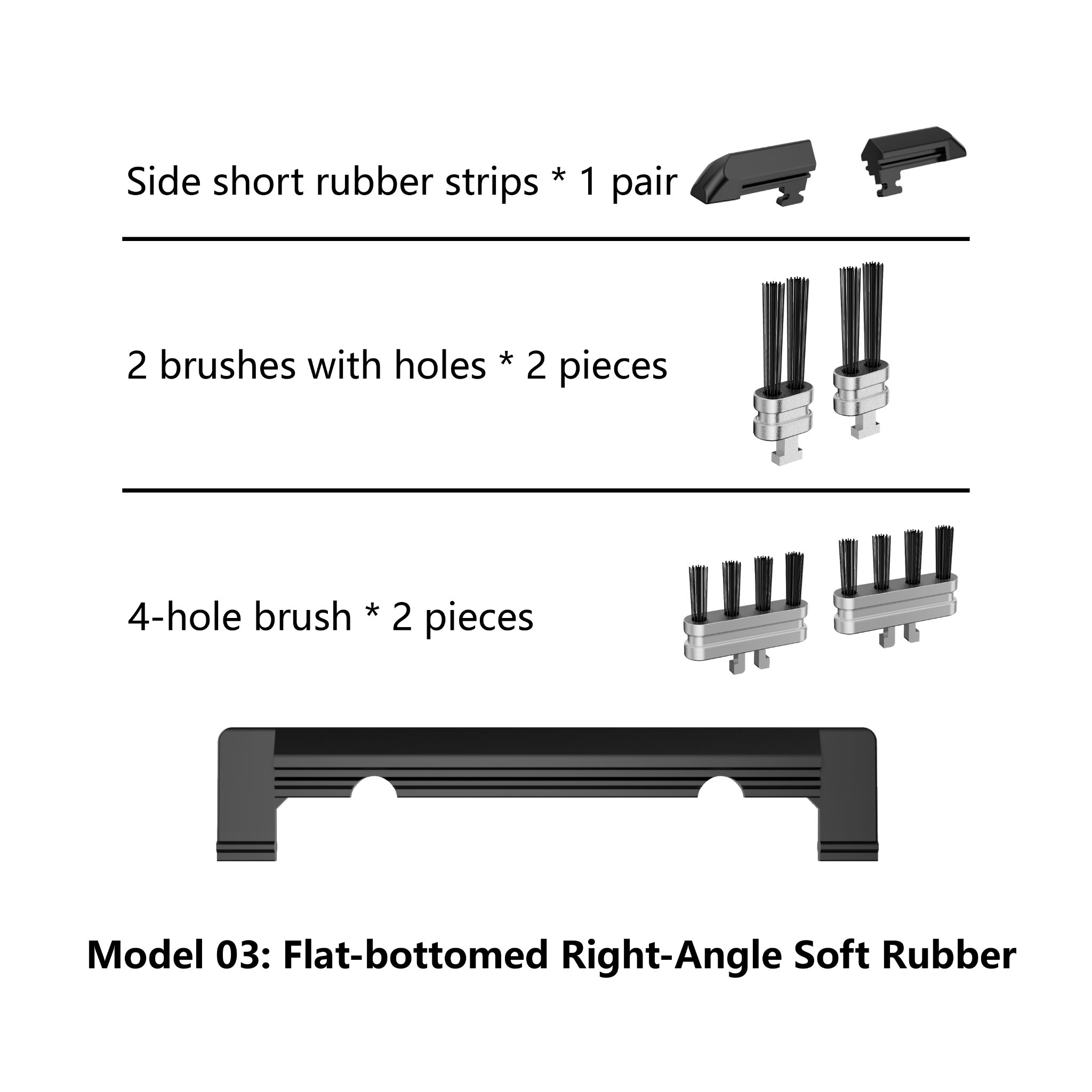 Technical parts list diagram for Model 03 Flat-bottomed Right-Angle Soft Rubber, showing side short rubber strips, brushes with holes, 4-hole brushes, and the main flat-bottomed rubber piece on a white background.