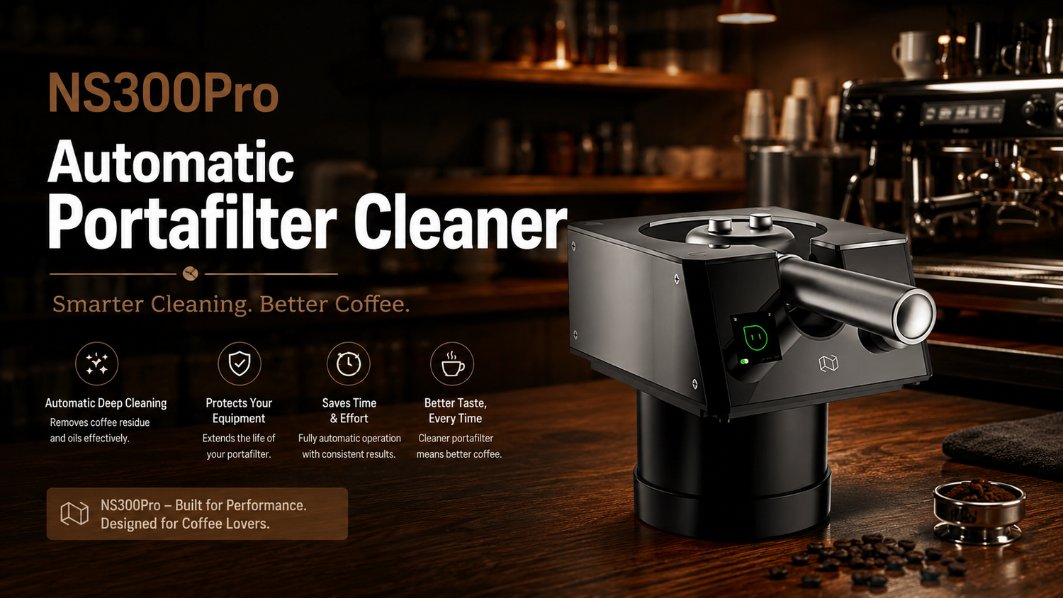 NS300Pro — The Smarter Way to Maintain Coffee Quality